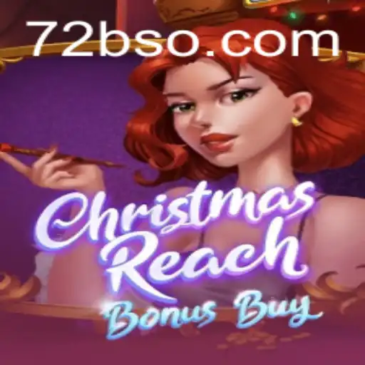 Descubra ChristmasReachBonusBuy: O Novo Fenômeno de Jogos da 72B.com